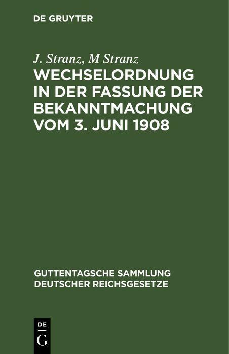 Produktbild: Wechselordnung in der Fassung der Bekanntmachung vom 3. Juni 1908