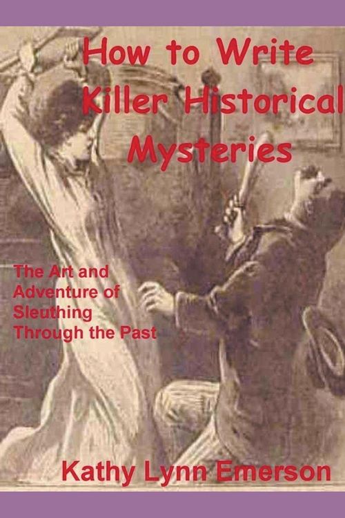 Produktbild: How to Write Killer Historical Mysteries 2022 Edition