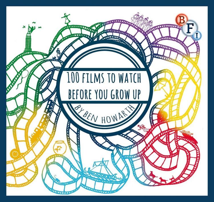 Produktbild: 100 Films to Watch Before You Grow Up