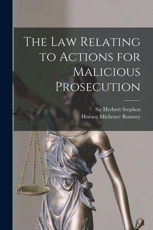 Produktbild: The Law Relating to Actions for Malicious Prosecution