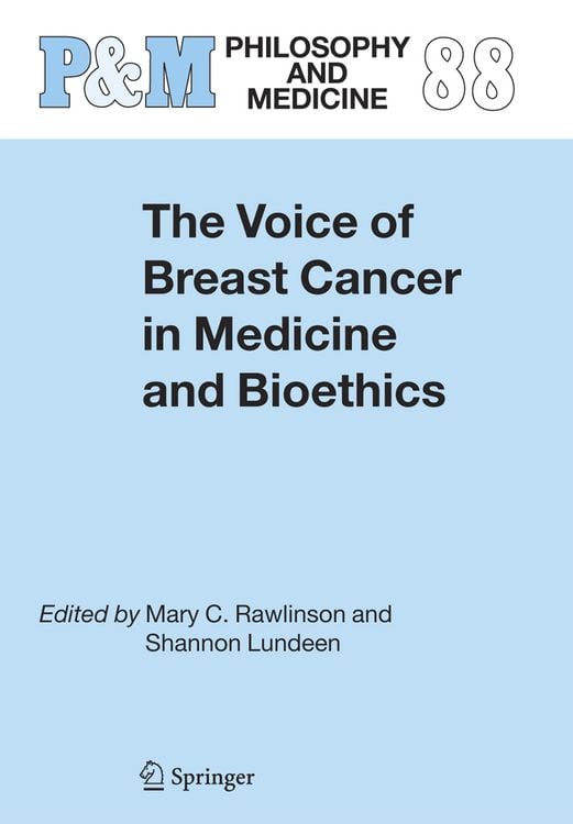Produktbild: The Voice of Breast Cancer in Medicine and Bioethics
