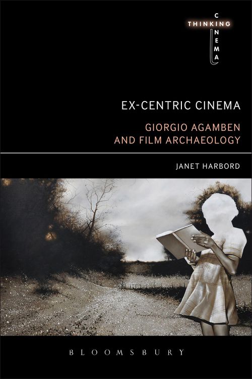 Produktbild: Ex-centric Cinema Giorgio Agamben and Film Archaeology