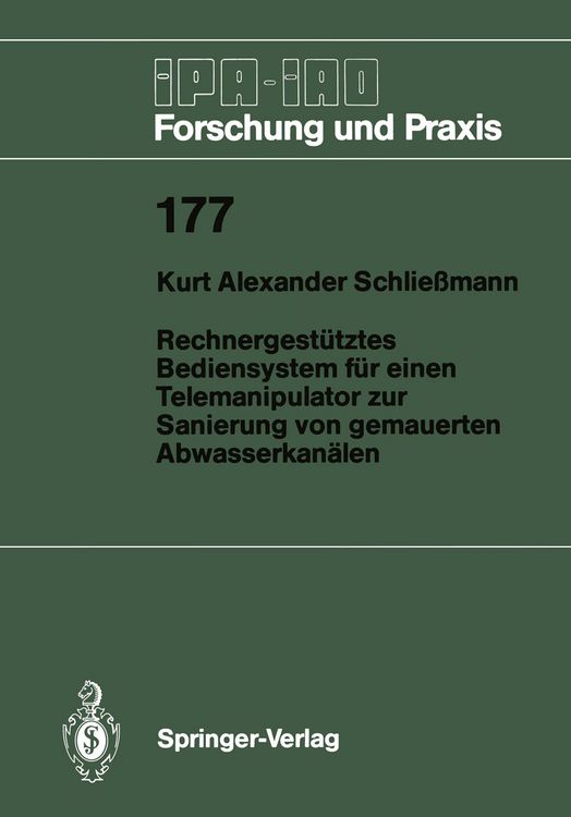 Produktbild: Rechnergest&uuml;tztes Bediensystem f&uuml;r einen Telemanipulator zur Sanierung von gemauerten Abwasserkan&auml;len