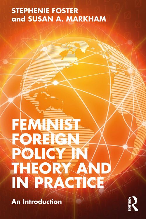 Produktbild: Feminist Foreign Policy in Theory and in Practice