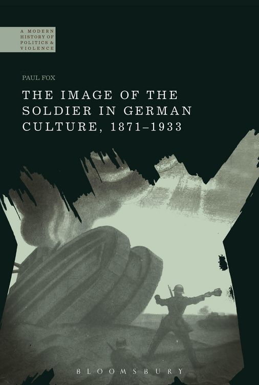 Produktbild: Fox, P: Image of the Soldier in German Culture, 1871-1933