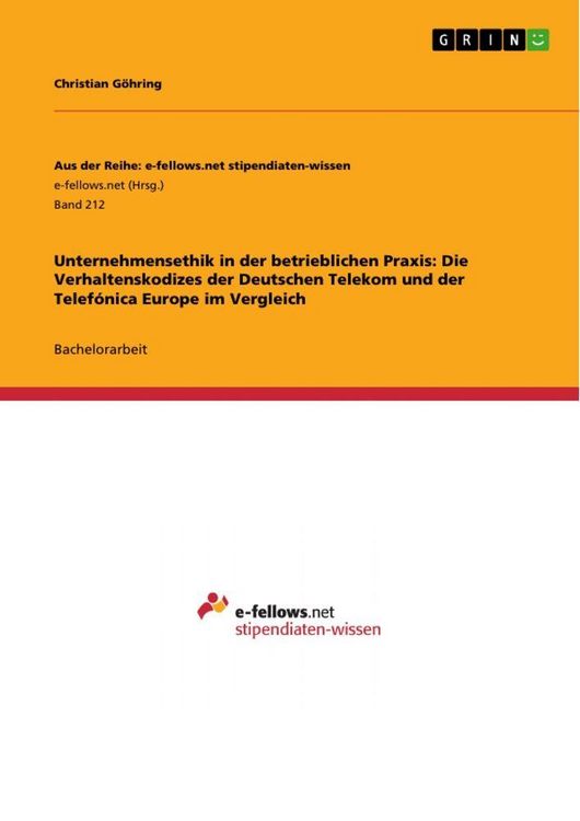 Produktbild: Unternehmensethik in der betrieblichen Praxis: Die Verhaltenskodizes der Deutschen Telekom und der Telef&oacute;nica Europe im Vergleich
