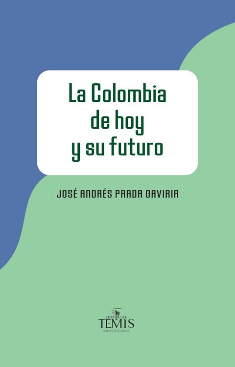 Produktbild: La Colombia de hoy y su futuro