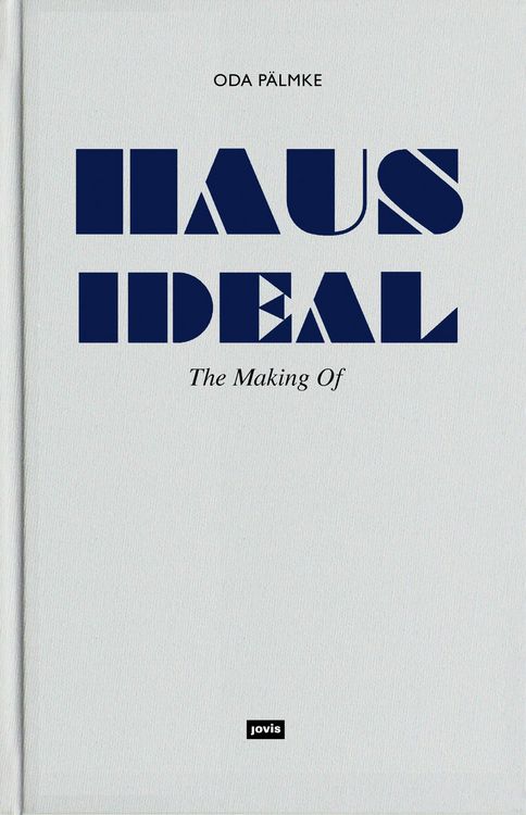Produktbild: Haus Ideal&ndash;The Making of