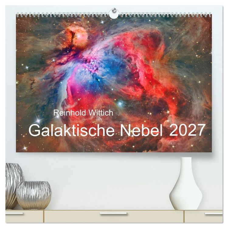 Produktbild: Galaktische Nebel (hochwertiger Premium Wandkalender 2027 DIN A2 quer), Kunstdruck in Hochglanz