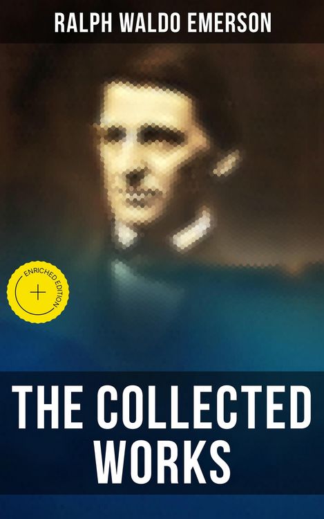 Produktbild: The Collected Works of Ralph Waldo Emerson