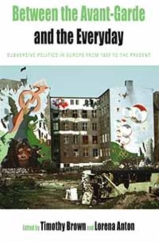 Produktbild: Between the Avant-garde and the Everyday