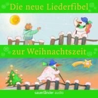 Produktbild: Die neue Liederfibel zur Weihnacht
