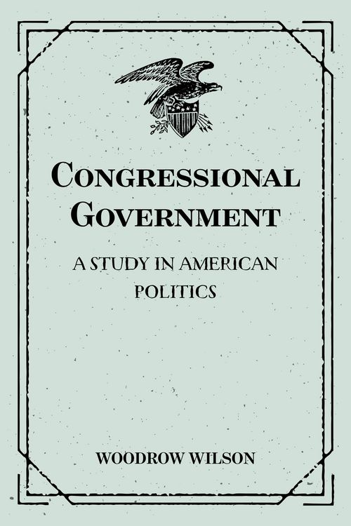 Produktbild: Congressional Government: A Study in American Politics