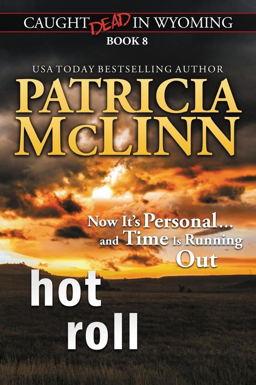 Produktbild: Hot Roll (Caught Dead in Wyoming, Book 8)