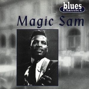 Produktbild: Magic Sam: Blues Classics
