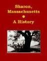 Produktbild: Sharon, Massachusetts - A History