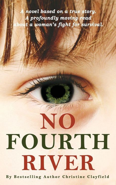 Produktbild: No Fourth River. A Novel Based on a True Story. A profoundly moving read about a woman's fight for survival.