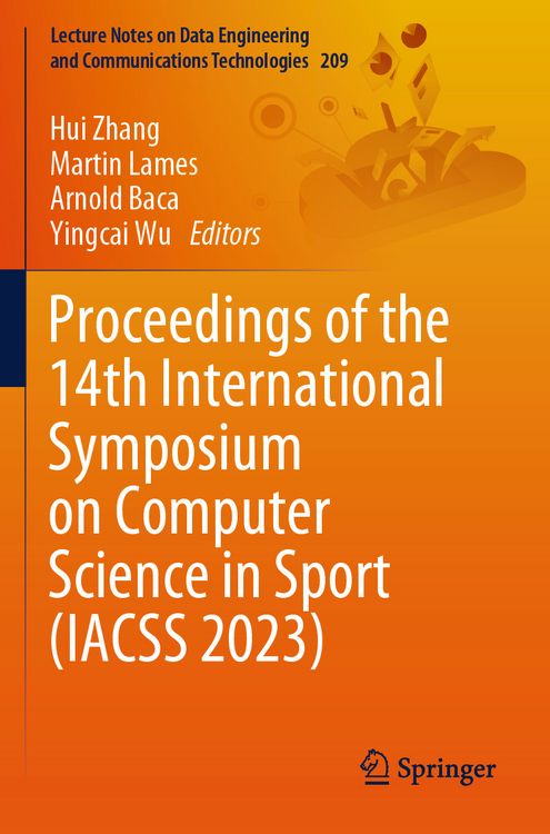 Produktbild: Proceedings of the 14th International Symposium on Computer Science in Sport (IACSS 2023)