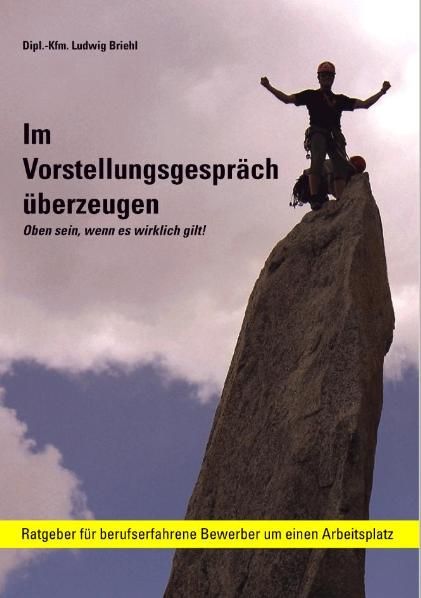 Produktbild: Im Vorstellungsgespr&auml;ch &uuml;berzeugen - Oben sein, wenn es wirklich gilt