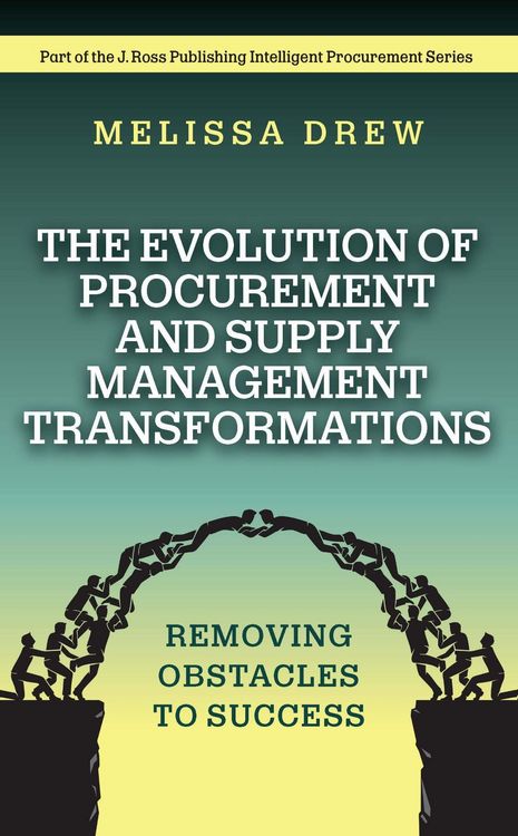 Produktbild: The Evolution of Procurement and Supply Management Transformations