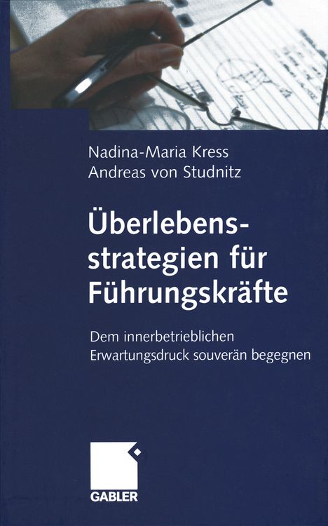 Produktbild: &Uuml;berlebensstrategien f&uuml;r F&uuml;hrungskr&auml;fte