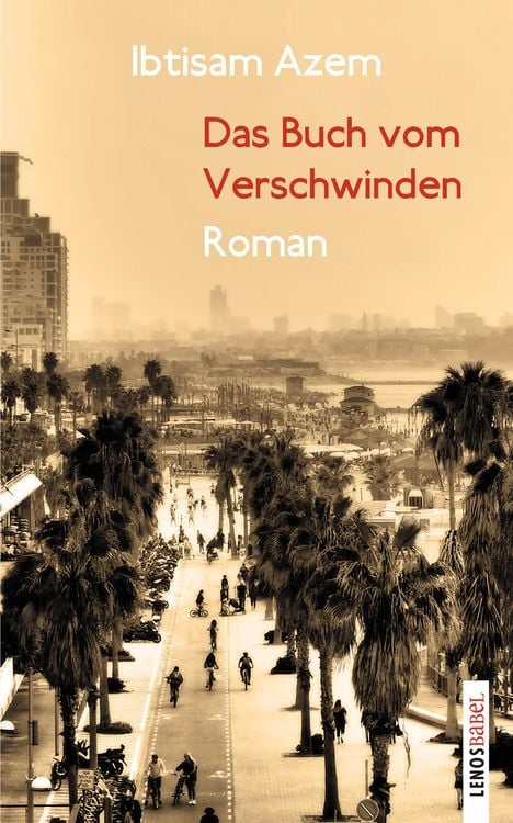 Bild vom Artikel Das Buch vom Verschwinden vom Autor Ibtisam Azem