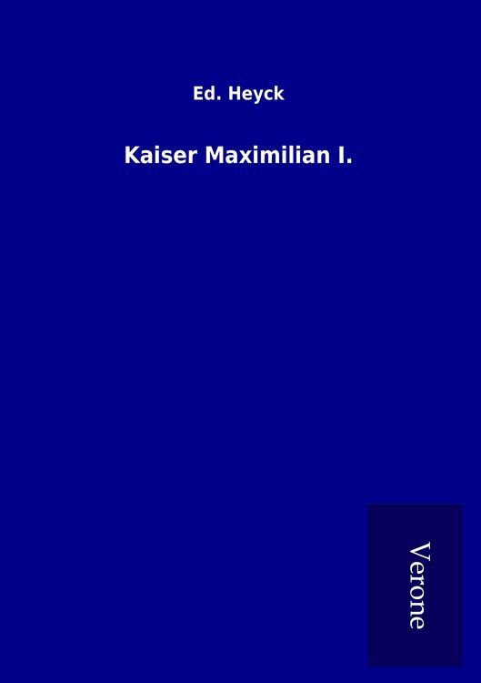 Produktbild: Kaiser Maximilian I.