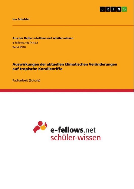 Produktbild: Auswirkungen der aktuellen klimatischen Ver&auml;nderungen auf tropische Korallenriffe