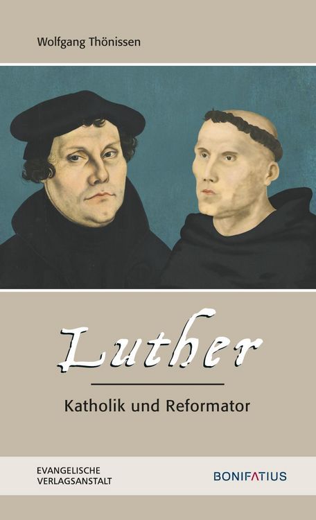 Produktbild: Luther &ndash; Katholik und Reformator