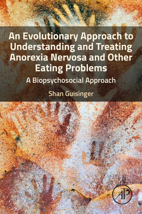 Produktbild: An Evolutionary Approach to Understanding and Treating Anorexia Nervosa and Other Eating Problems