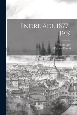 Produktbild: Endre Adi, 1877-1919