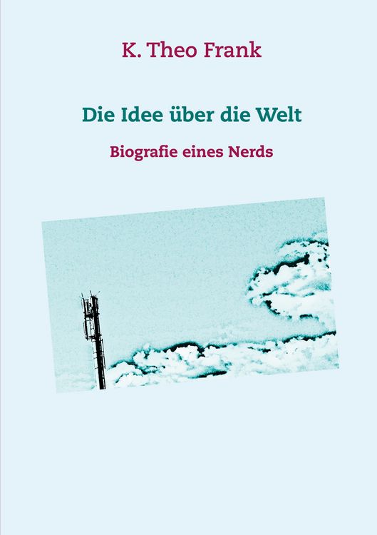 Produktbild: Die Idee &uuml;ber die Welt