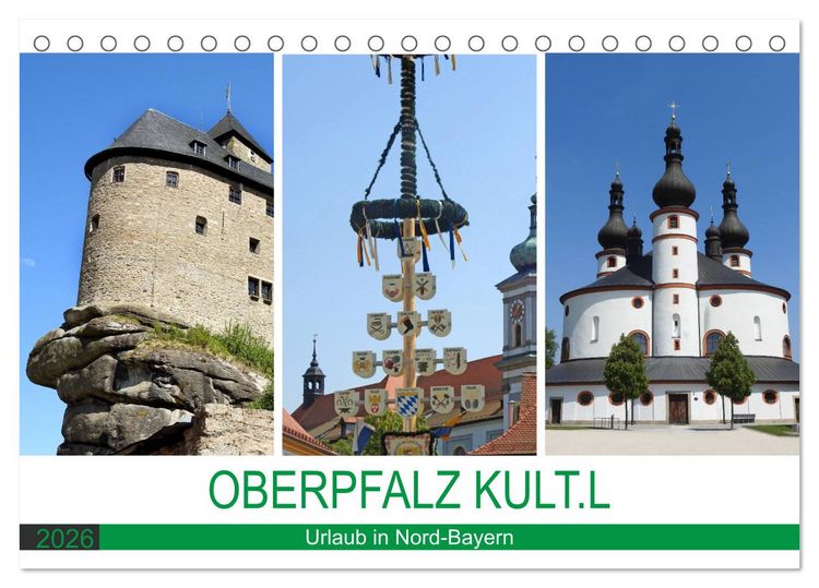 Produktbild: OBERPFALZ KULT.L - Urlaub in Nord-Bayern (Tischkalender 2026 DIN A5 quer), CALVENDO Monatskalender