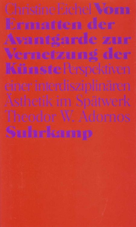 Produktbild: Vom Ermatten der Avantgarde zur Vernetzung der K&uuml;nste