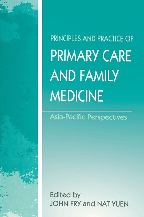 Produktbild: The Principles and Practice of Primary Care and Family Medicine
