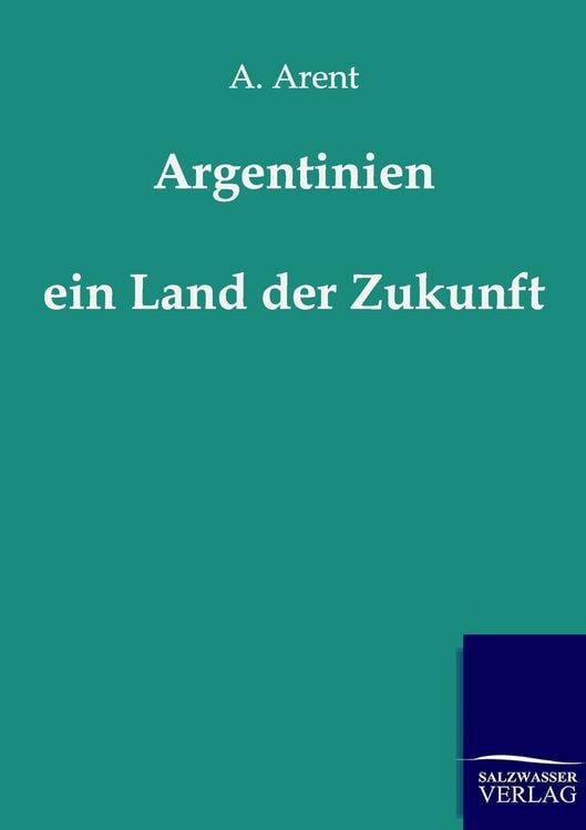 Produktbild: Argentinien - ein Land der Zukunft