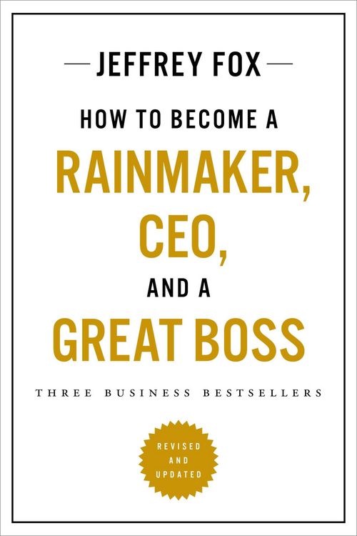 Produktbild: How to Become a Rainmaker, CEO, and a Great Boss