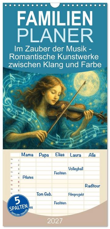 Produktbild: Familienplaner 2027 - Im Zauber der Musik - Romantische Kunstwerke zwischen Klang und Farbe mit 5 Spalten (Wandkalender, 21 x 45 cm) CALVENDO