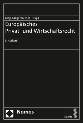 Produktbild: Europ&auml;isches Privat- und Wirtschaftsrecht
