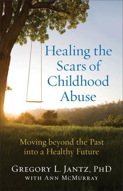 Produktbild: Healing the Scars of Childhood Abuse