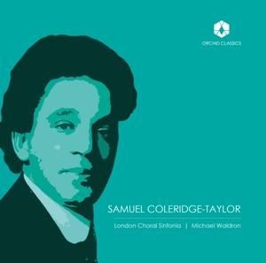 Produktbild: COLERIDGE-TAYLOR: Choral Works