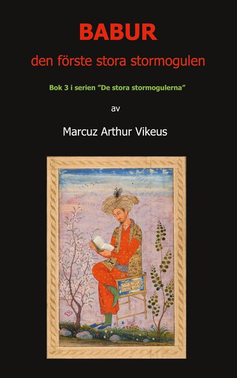 Produktbild: BABUR den f&ouml;rste stora stormogulen