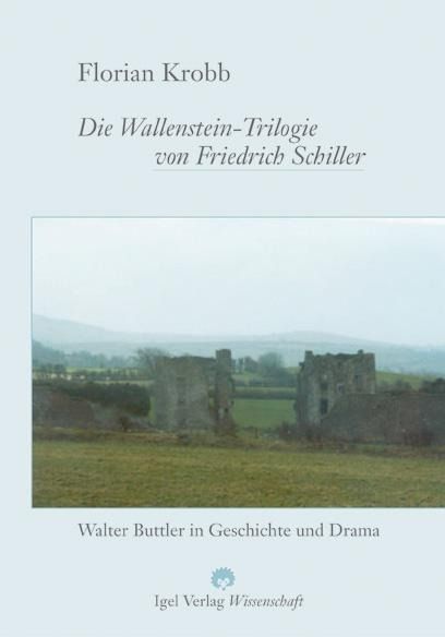 Produktbild: Krobb, F: Wallenstein-Trilogie von Friedrich Schiller
