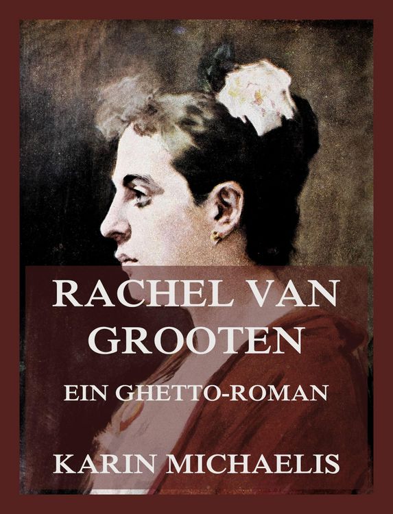 Produktbild: Rachel van Grooten - Ein Ghetto-Roman
