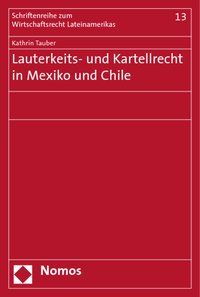 Produktbild: Lauterkeits- und Kartellrecht in Mexiko und Chile
