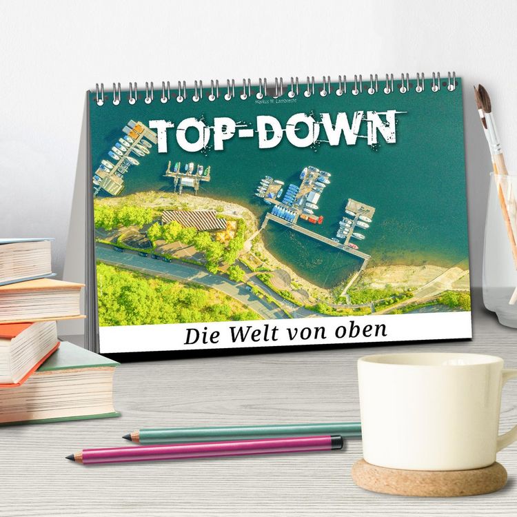 Produktbild: Top-down - Die Welt von oben (Tischkalender 2026 DIN A5 quer), CALVENDO Monatskalender