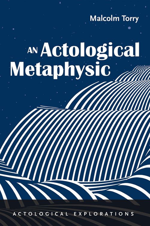 Produktbild: An Actological Metaphysic