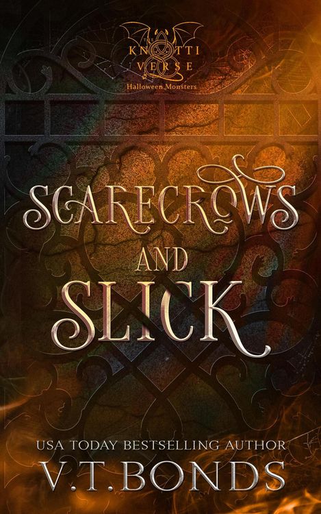 Produktbild: Scarecrows and Slick (The Knottiverse: Halloween Monsters, #3)