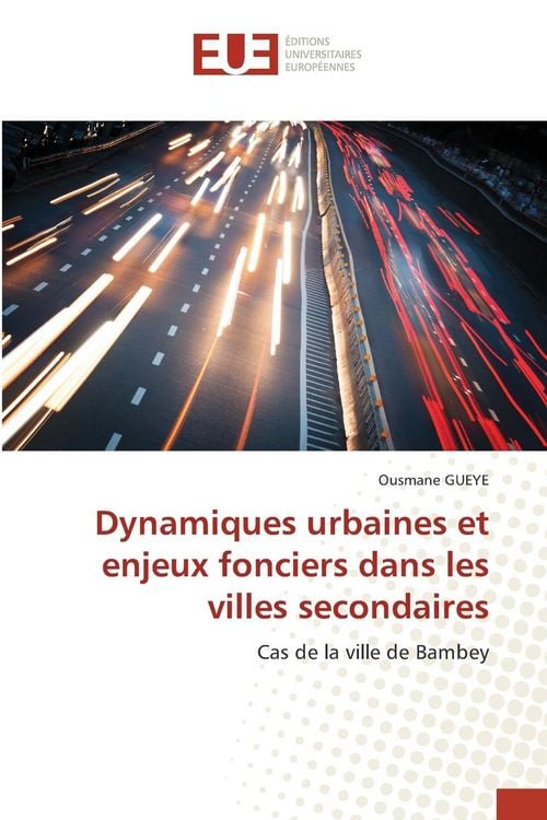 Produktbild: Dynamiques urbaines et enjeux fonciers dans les villes secondaires