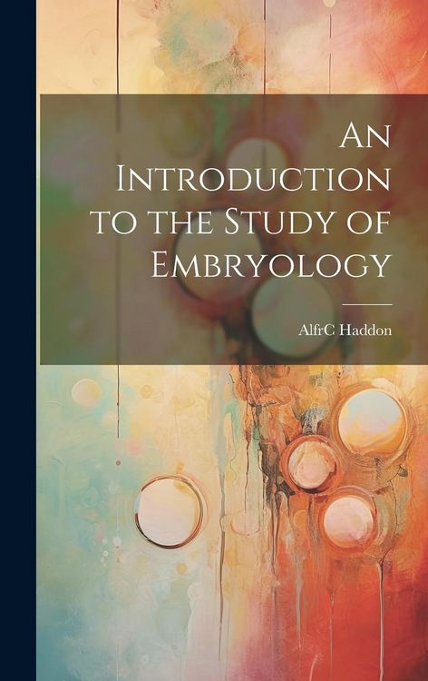 Produktbild: An Introduction to the Study of Embryology